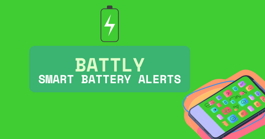 🔋 Battly – Smart Battery Alerts & Automation for Android