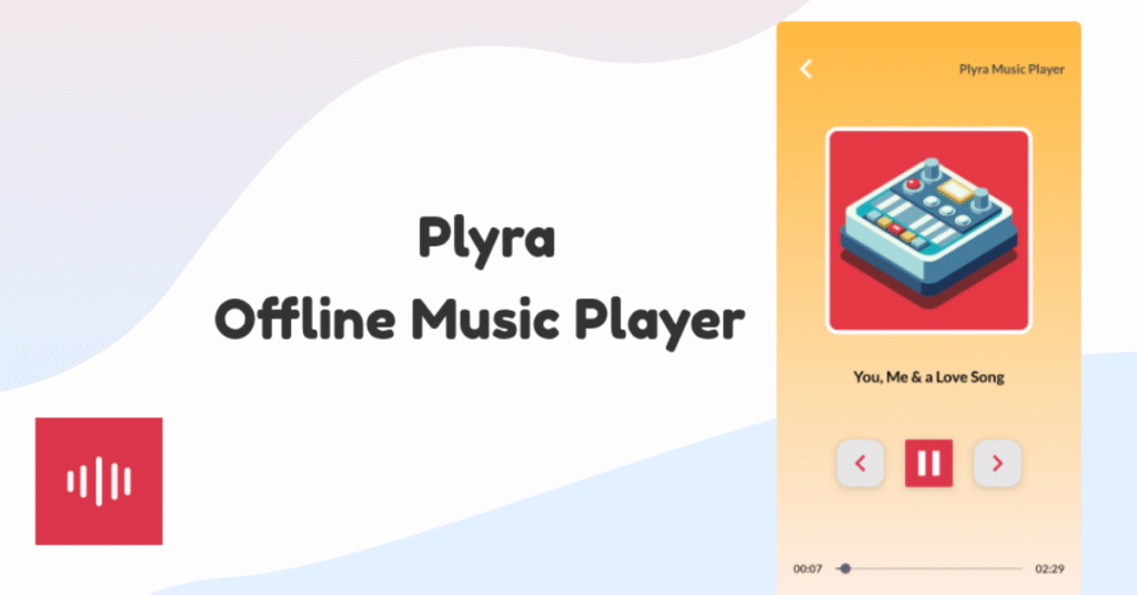 Plyra – Offline Music Player
