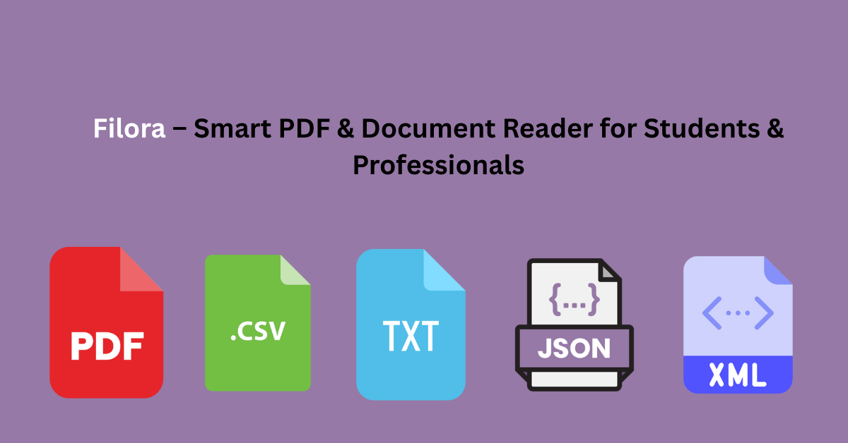 Filora – Smart PDF & Document Reader for Students & Professionals