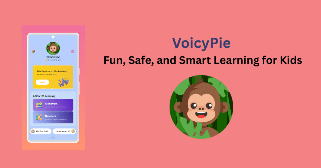 VoicyPie: Fun, Safe, and Smart Learning for Kids